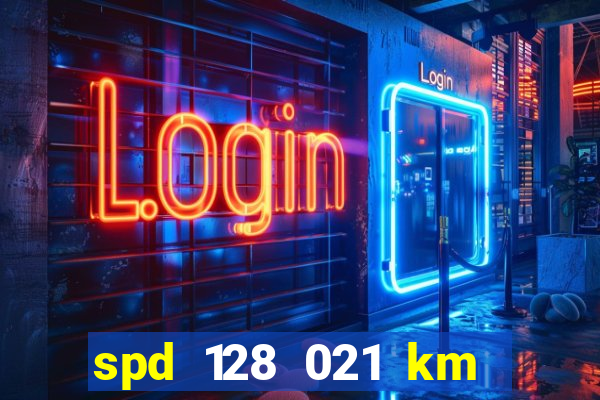 spd 128 021 km 000 metros 200 mapa
